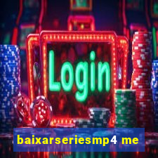 baixarseriesmp4 me